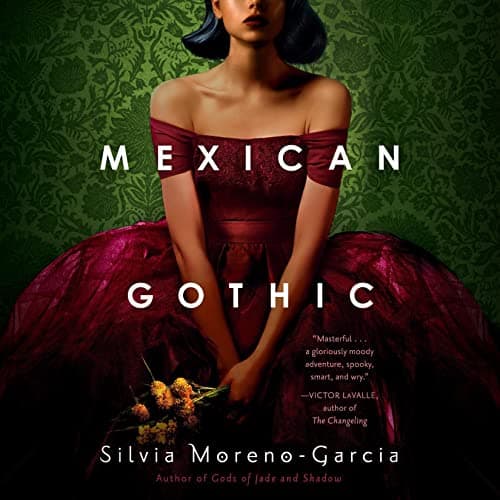 Mexican Gothic audiobook cover