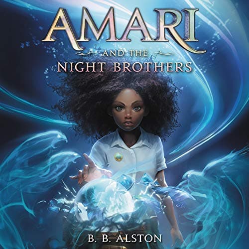 Amari and the Night Brothers audiobook cover