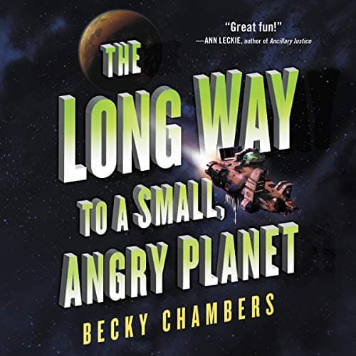 The Long Way to a Small, Angry Planet audiobook cover
