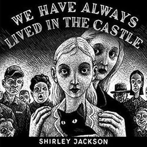 We Have Always Lived in the Castle audiobook cover